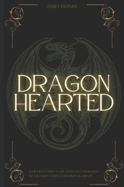 Cover for Abbey Franer · Dragonhearted (Paperback Book) (2021)