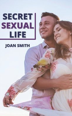 Cover for Joan Smith · Secret Sexual Life (Paperback Book) (2021)