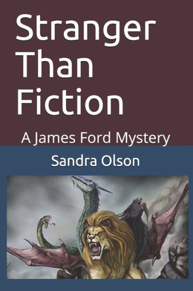 Cover for Sandra Olson · Stranger Than Fiction: A James Ford Mystery - James Ford Mysteries (Pocketbok) (2021)