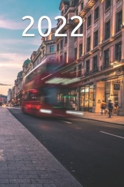 Cover for Style Moments · Kalender 2022 London UK: Kalender woechentlich weekly hole year 2022 planner note notice (Paperback Book) (2021)