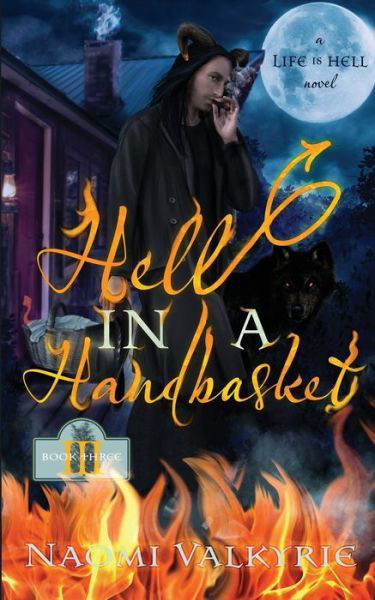 Cover for Naomi Valkyrie · Hell In A Handbasket (Paperback Book) (2021)