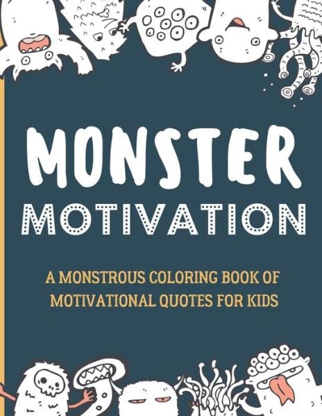 Cover for Polar Bear Paper Co · Monster Motivation (Pocketbok) (2021)