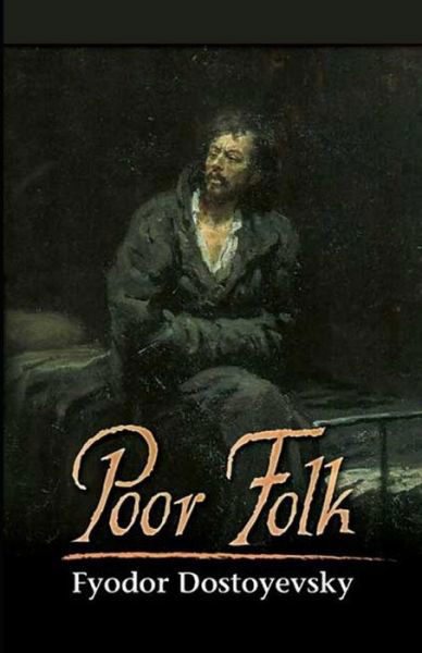 Cover for Fyodor Dostoevsky · Poor Folk Illustrated (Pocketbok) (2021)