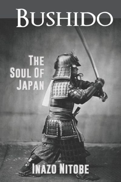 Cover for Inazo Nitobe · Bushido The Soul of Japan (Pocketbok) (2020)