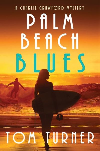 Cover for Tom Turner · Palm Beach Blues (Pocketbok) (2020)