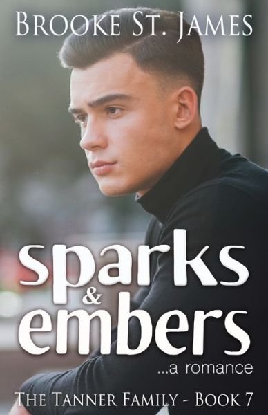 Cover for Brooke St James · Sparks &amp; Embers (Paperback Book) (2020)