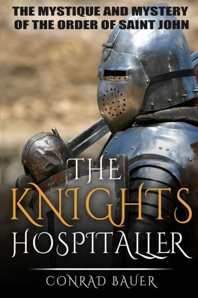 Cover for Conrad Bauer · The Knights Hospitaller (Paperback Book) (2020)