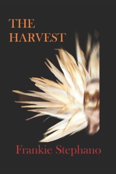 Cover for Frankie Stephano · The Harvest (Paperback Book) (2020)