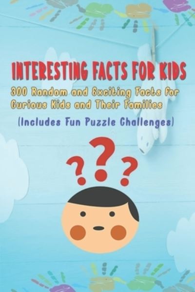 Cover for Brett Williams · Interesting Facts for Kids (Paperback Bog) (2021)