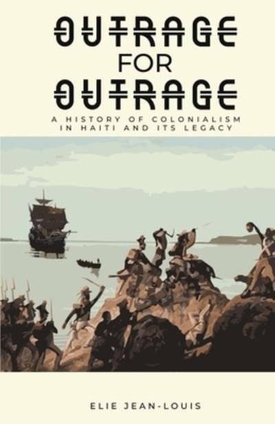 Cover for Elie Jean-Louis · Outrage for Outrage (Paperback Bog) (2021)