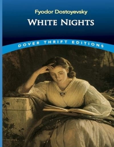 Cover for Fyodor Dostoevsky · White Nights (Paperback Book) (2021)