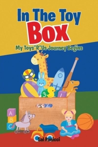 Cover for Sal Panicci · In The Toy Box: My ToysRUs Journey Begins (Pocketbok) (2022)