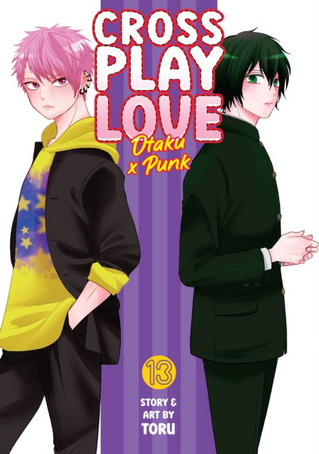 Cover for Toru · Crossplay Love: Otaku x Punk Vol. 13 - Crossplay Love: Otaku x Punk (Paperback Book) (2025)