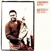 Cover for Freddie King · Getting Ready (LP) (2011)