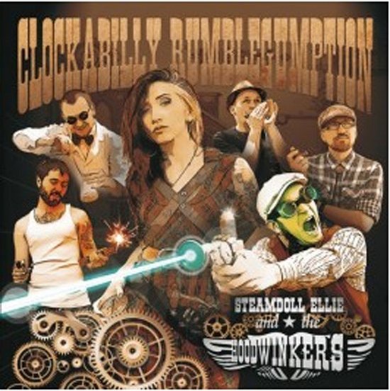 Clockabilly Rumblegumption - Steamdoll Ellie and the Hoodwinkers - Musik - RUMBLE FISH - 9956683475018 - 6. april 2015