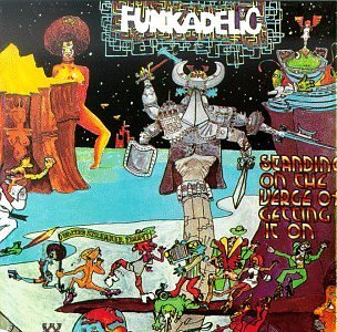 Cover for Funkadelic · Standing on the Verge of Getti (LP) (1991)