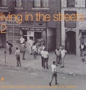 Living In The Streets 2 - V/A - Musiikki - BGP - 0029667514019 - torstai 28. kesäkuuta 2001