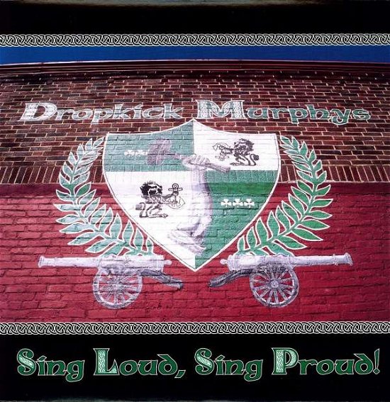 Cover for Dropkick Murphys · Sing Loud, Sing Proud (LP) (2010)