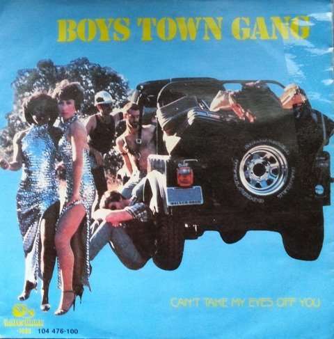 Can't Take My Eyes off You (Can) - Boys Town Gang - Musiikki - UNIDISC - 0068381125019 - maanantai 1. heinäkuuta 1991