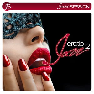 Erotic Jazz 2 - V/A - Música - BHM - 0090204775019 - 26 de septiembre de 2014