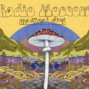 Cover for Radio Moscow · Magical Dirt (LP) (2014)