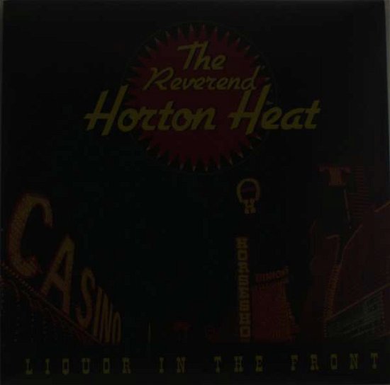 Cover for Reverend Horton Heat · Liquor in the Front (LP) (2023)