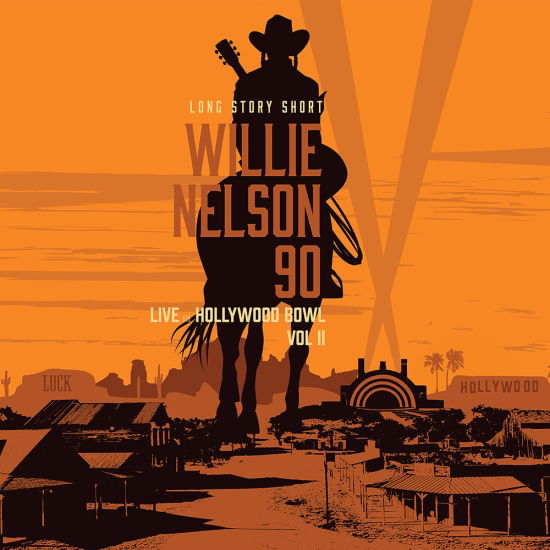 Long Story Short: Willie Nelson 90 -- Live At The Hollywood Bowl Volume II - Willie Nelson - Muziek - Legacy - 0196588531019 - 20 april 2024