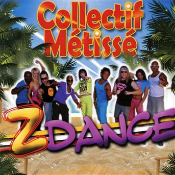 Cover for Collectif Metisse · Z Dance (SCD) (2012)