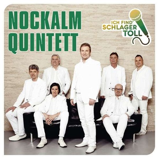Ich Find' Schlager Toll Das Beste - Nockalm Quintett - Música - ELECTROLA - 0602547592019 - 5 de noviembre de 2015