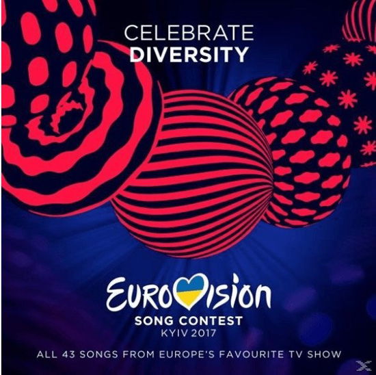 Eurovision Song Contest 2017 Kyiv - V/A - Musiikki - UNIVERSAL - 0602557380019 - torstai 27. huhtikuuta 2017