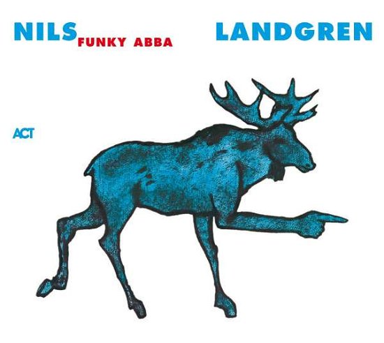 Cover for Nils -Funk Unit- Landgren · Funky Abba (LP) [Remastered, Limited edition] (2021)