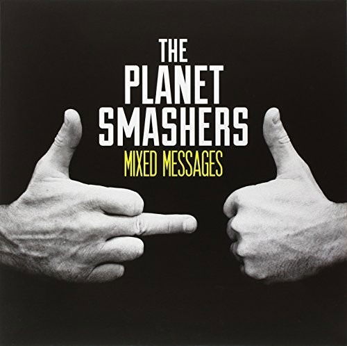 Cover for The Planet Smashers · Mixed Messages (LP) [Limited edition] (2014)