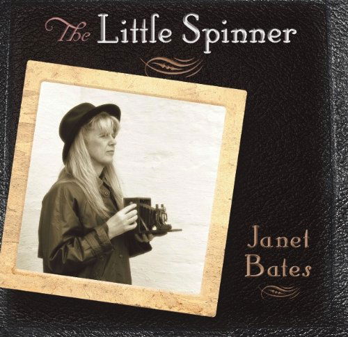 Cover for Janet Bates · Little Spinner (CD) (2009)