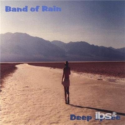 Cover for Band of Rain · Deep Space (CD) (2004)
