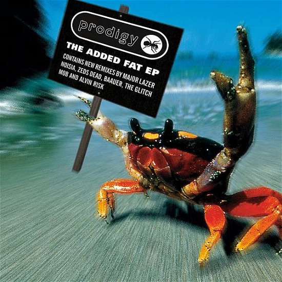 Cover for The Prodigy · The Added Fat EP (12&quot;) [EP edition] (2020)