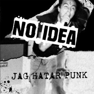 Cover for No Idea · Jag Hatar Punk (LP) [Remastered edition] (2017)