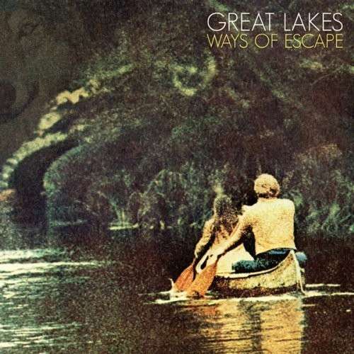 Cover for Great Lakes · Ways of Escape (LP) (2010)