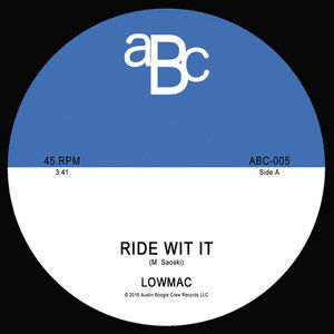 Cover for Lowmac · Ride Wit It / Late Nights (7&quot;) (2016)