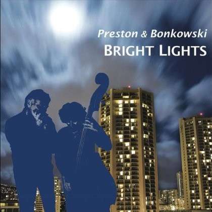 Cover for Preston · Bright Lights (CD) (2008)