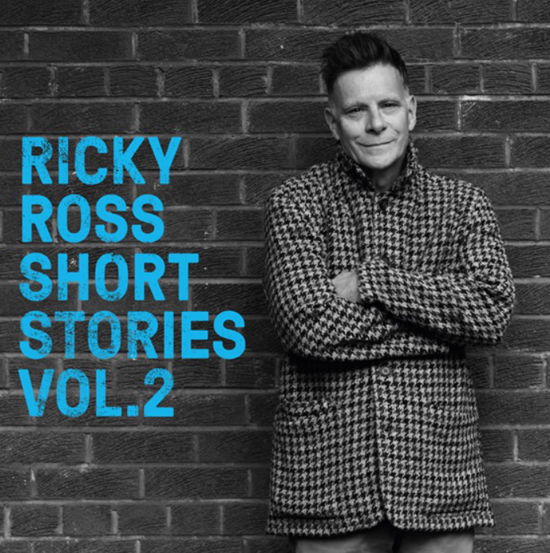 Short Stories Vol. 2 - Ricky Ross - Music - COOKING VINYL - 0711297533019 - November 4, 2022