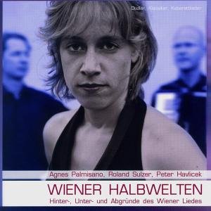 Cover for Agnes Palmisano · Wiener Halbwelten (CD) (2006)