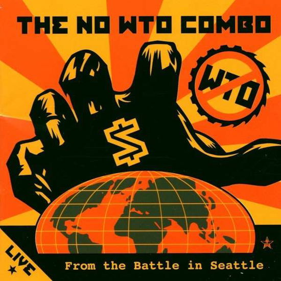 Cover for No W.T.O. Combo · Live From The Battle In Seattle (LP) (2008)