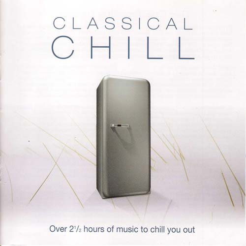 Cover for Classical Chill (CD) (2002)