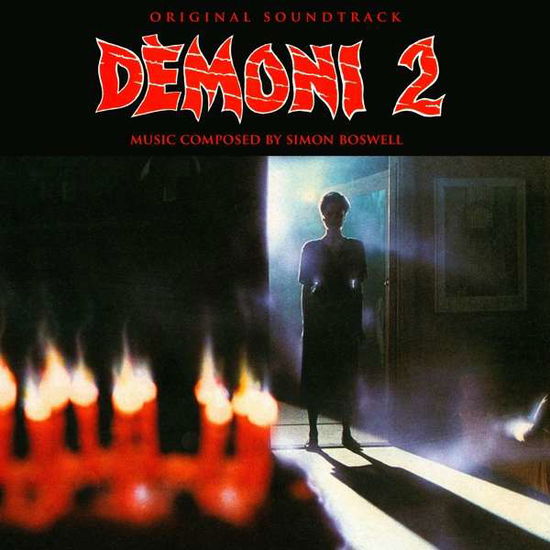 Demons 2 Original Soundtrack Limited Vinyl - Simon Boswell - Muziek - SOUNDTRACK - 0760137251019 - 7 juni 2019