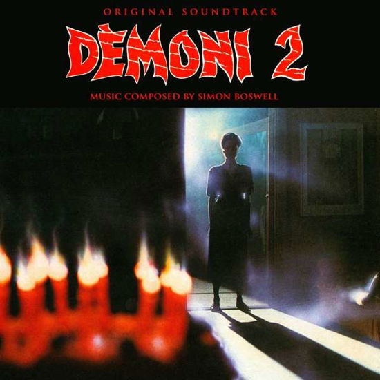 Demons 2 Original Soundtrack Limited Vinyl - Simon Boswell - Musik - SOUNDTRACK - 0760137251019 - 7. juni 2019