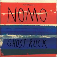 Cover for Nomo · Ghost Rock (LP) (2008)