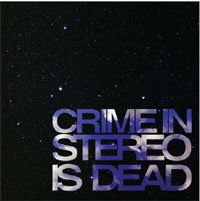 Cover for Crime In Stereo · Is Dead (LP) (2007)