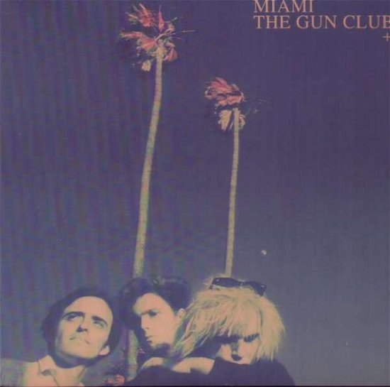 Miami - Gun Club - Musik - SYMPATHY FOR THE RECORD I - 0790276074019 - 7. december 2016