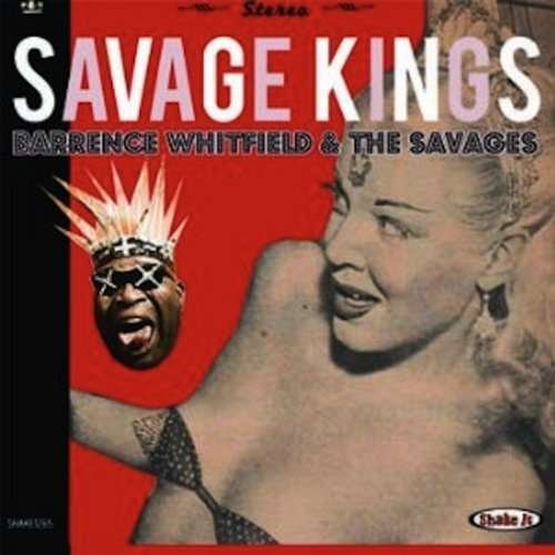 Cover for Whitfield,barrence &amp; Savages · Savage Kings (LP) (2011)
