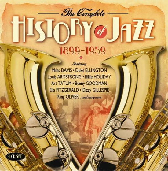 Cover for Various Artists · The Complete History Of Jazz 1899-1959 (CD) (2017)